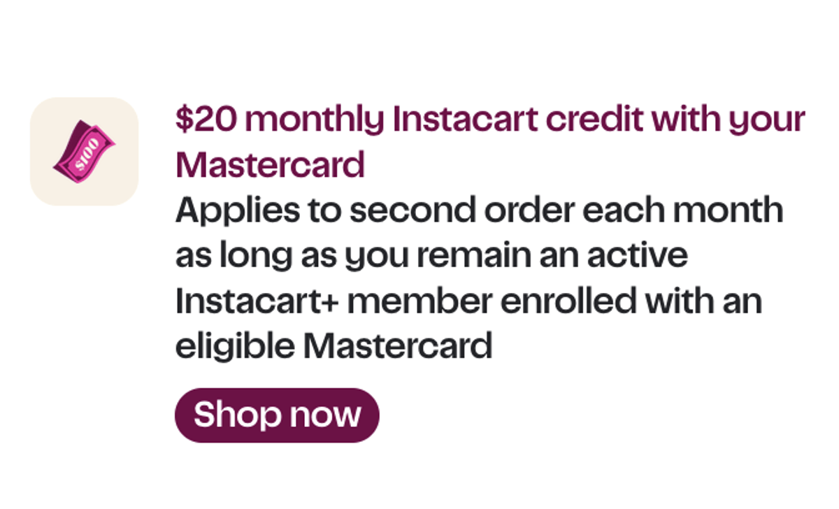 More Instacart Credits: $10 or $20/Monthly Credits with Mastercard