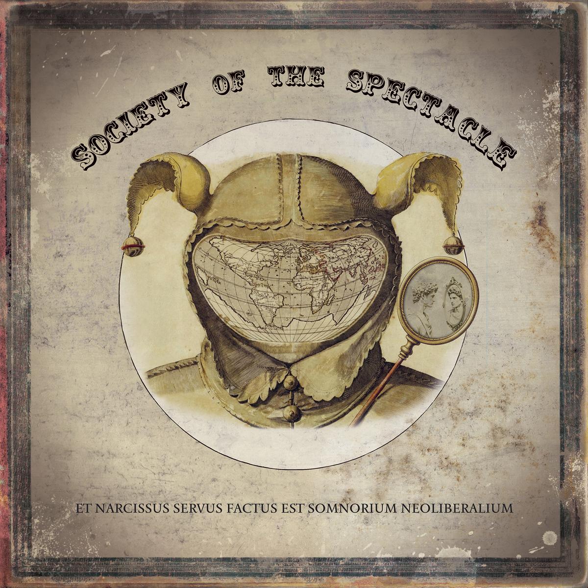 Ancient Methods ~ Society of the Spectacle