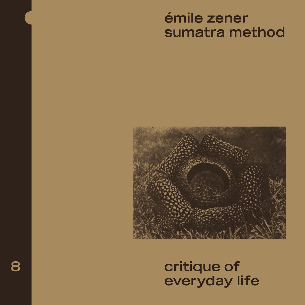 Émile Zener ~ Sumatra Method