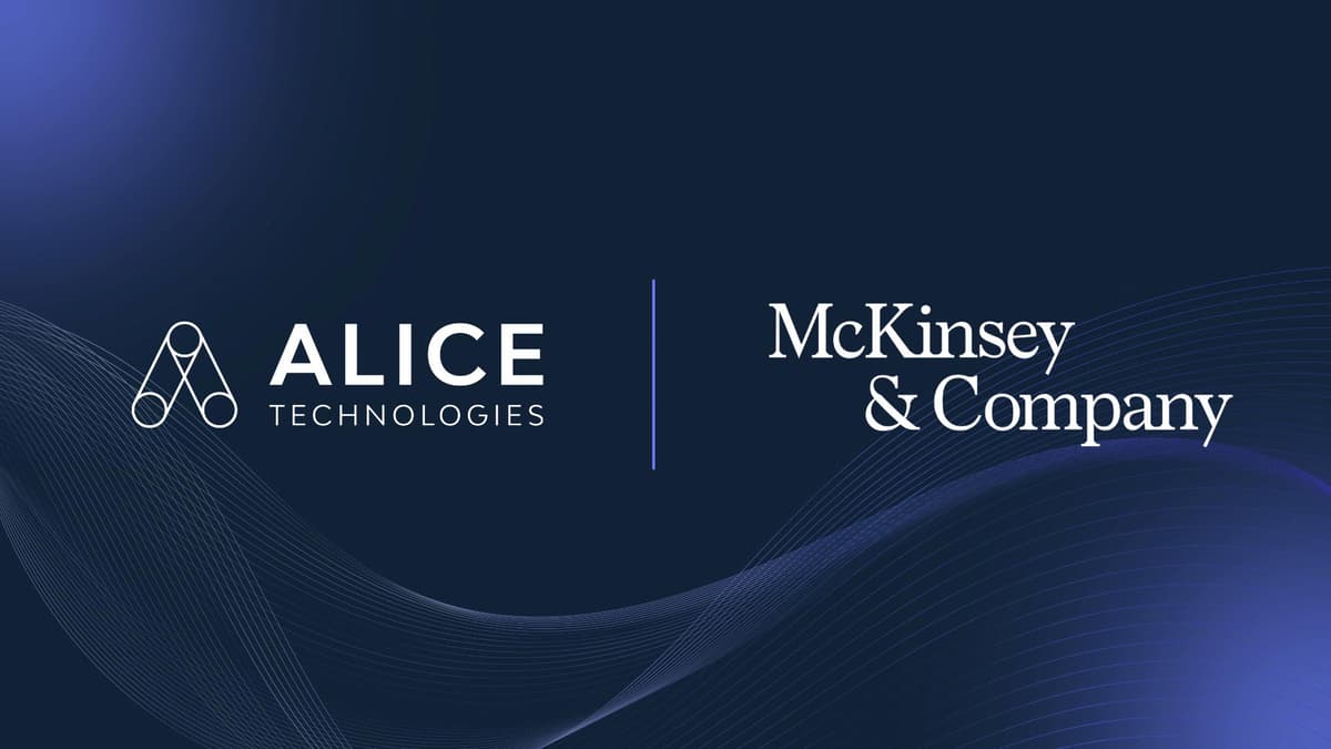 McKinsey and Alice Technologies Form Alliance