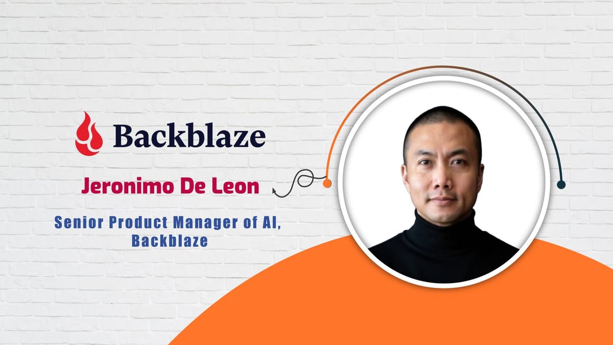 AITech Interview with Jeronimo De Leon, Senior Product Manager of AI, Backblaze