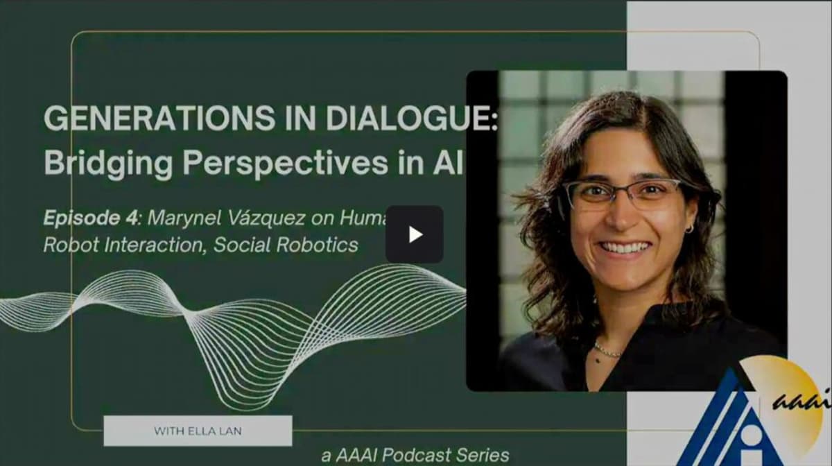 Generations in Dialogue: Human-Robot Interactions and Social Robotics with Professor Marynel Vasquez