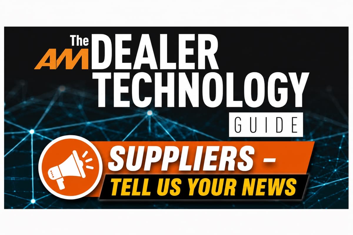 Suppliers, Share Your News for the AM Dealer Tech Guide