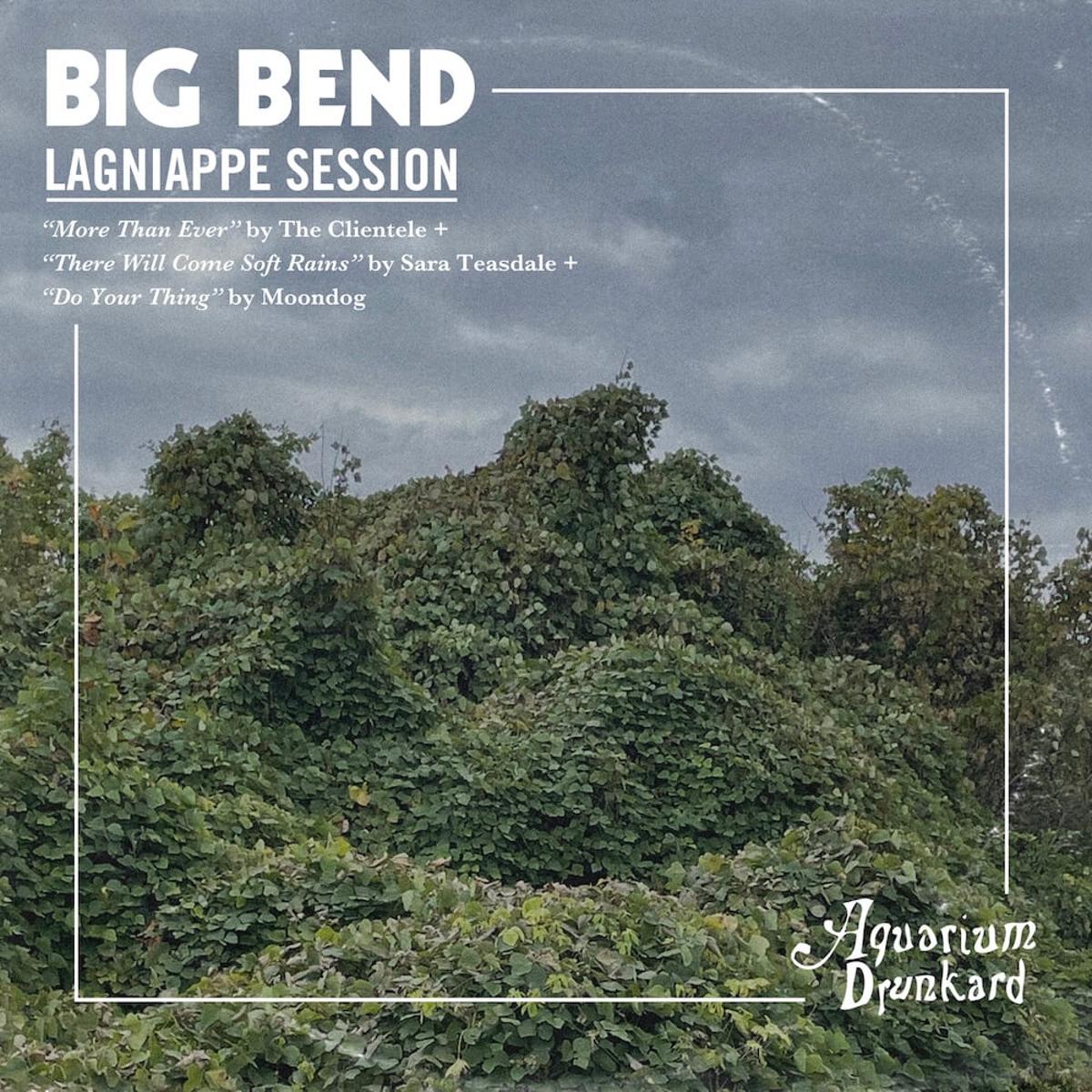 The Lagniappe Sessions :: Big Bend