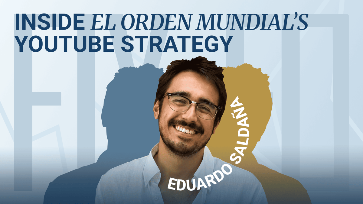 Inside El Orden Mundial’s YouTube Strategy