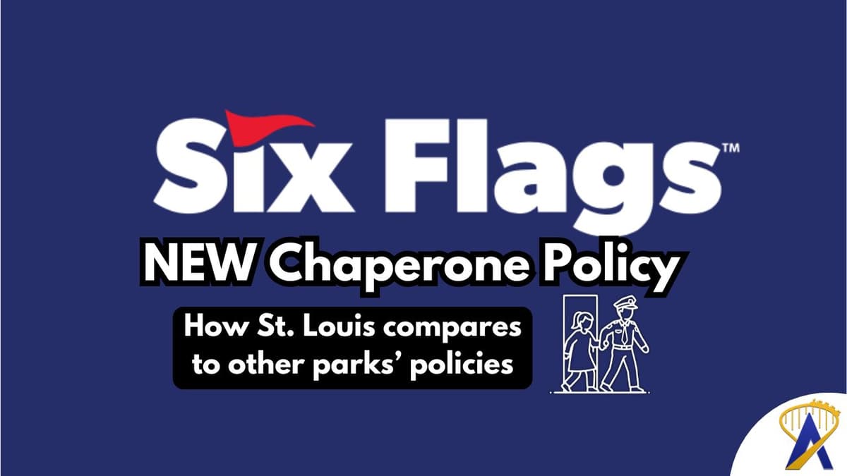 Six Flags St. Louis Tightens Chaperone Policy Under New Management — How It Compares to Other Parks