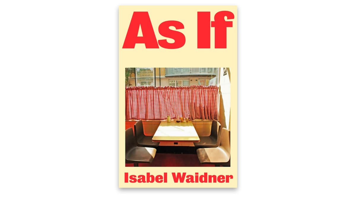‘As If’ by Isabel Waidner, Reviewed