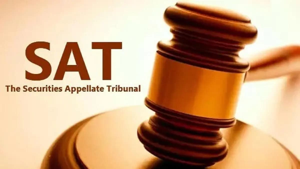 SAT to Hear Five Offshore Funds' Plea Against SEBI Adjudication Process on June 22