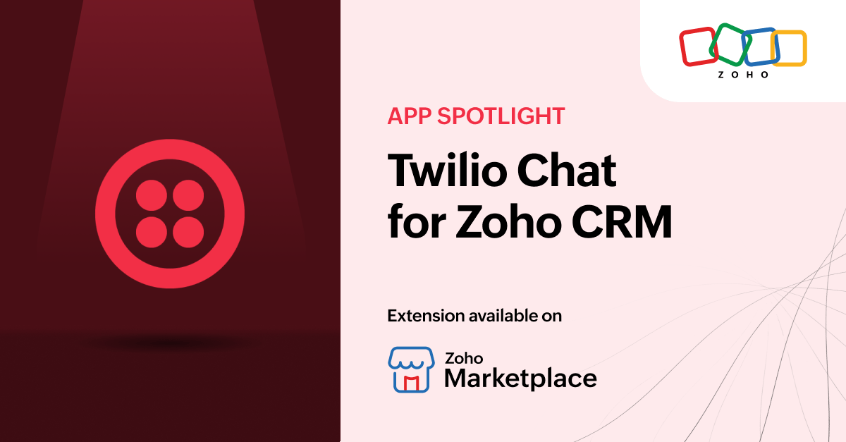 App Spotlight: Twilio Chat for Zoho CRM