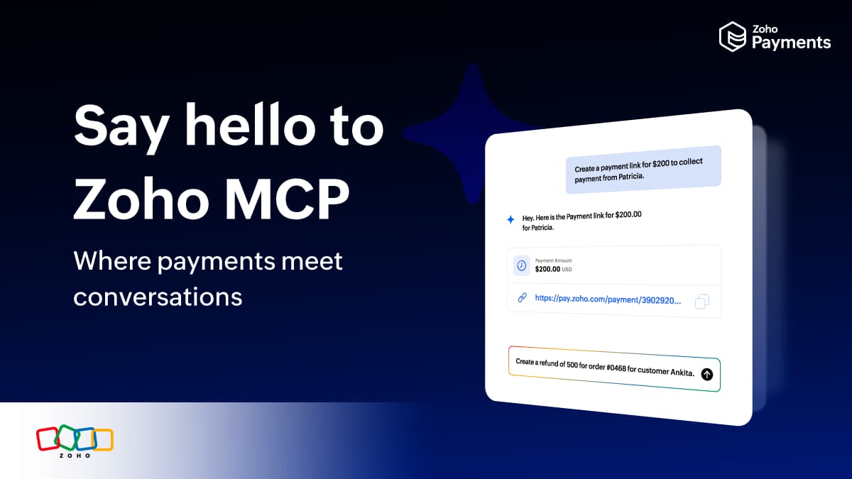 Say Hello to Zoho MCP: Where Payments Meet Conversations