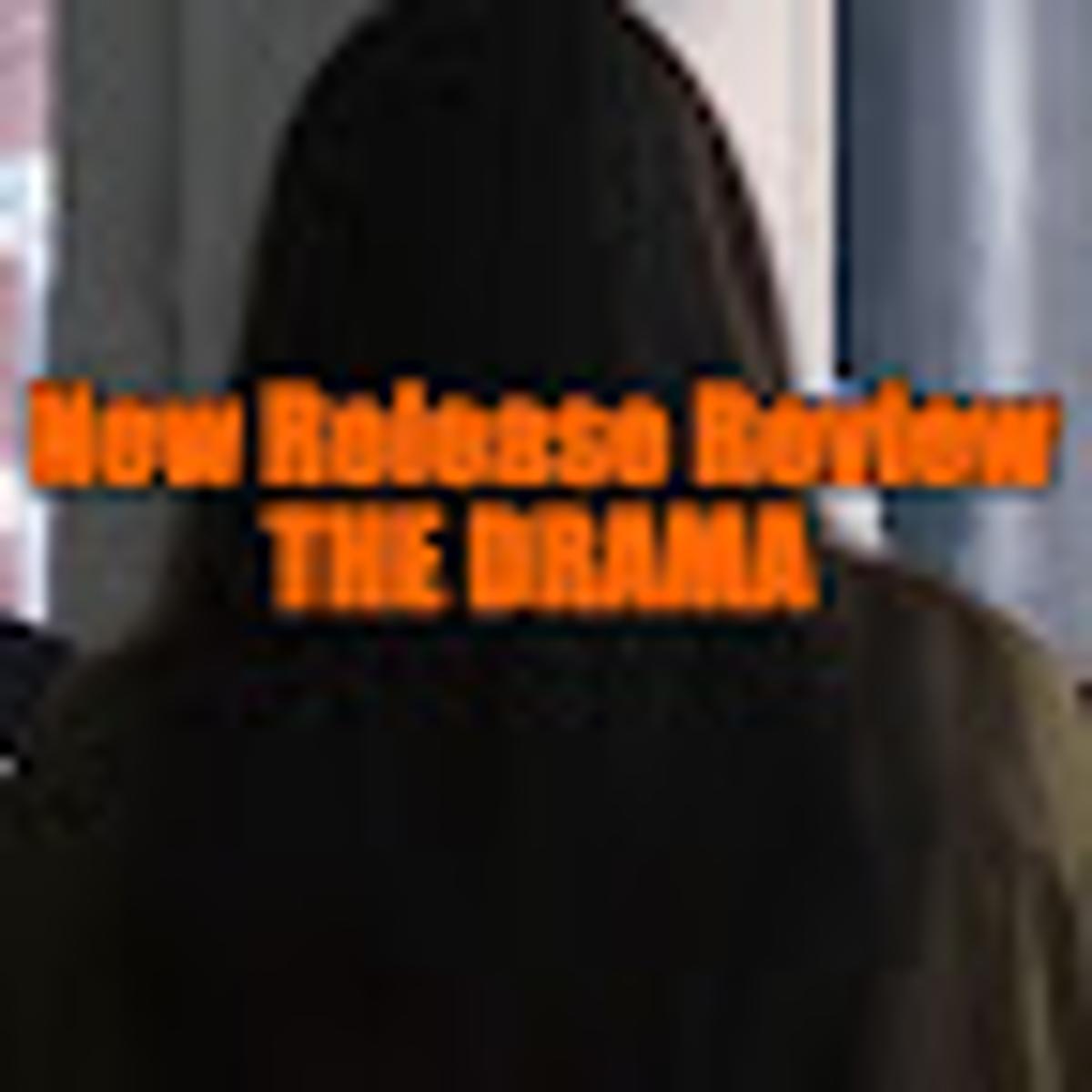 New Release Review - THE DRAMA