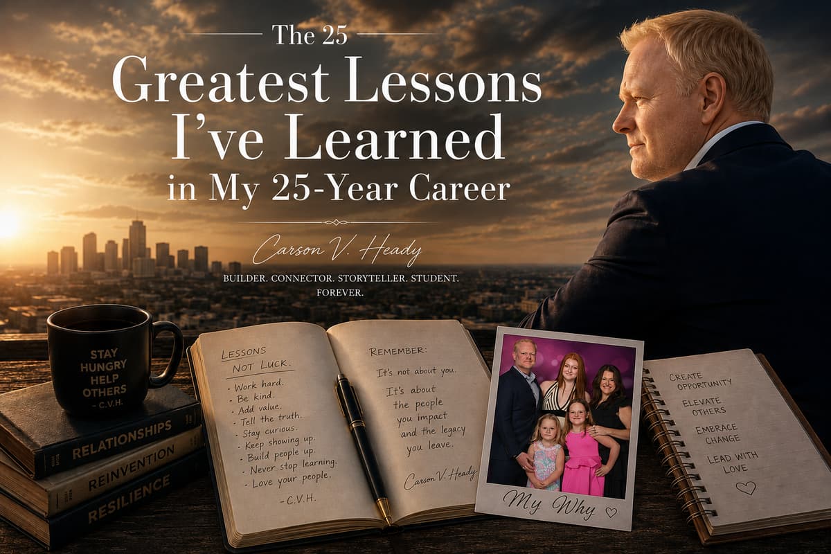 The 25 Greatest Lessons I’ve Learned in My 25-Year Career