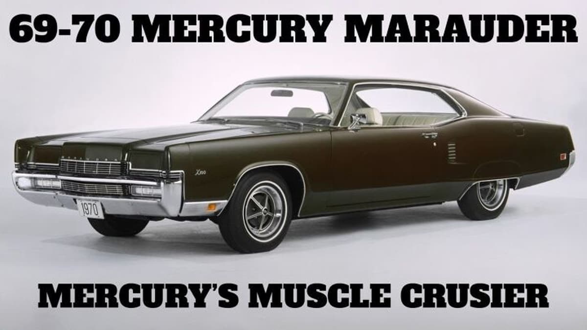 1969 - 70 Mercury Marauder: BIG Brute Muscle?