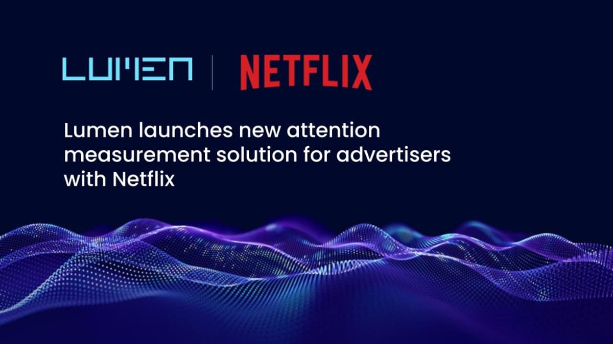 Lumen Launches New Attention Measurement Solution for Advertisers with Netflix