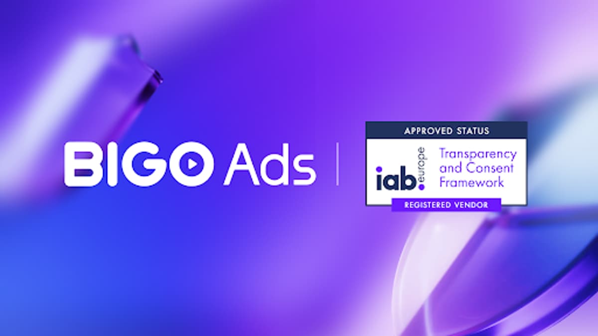 BIGO Ads Becomes a Registered Vendor Under IAB Europe’s Transparency & Consent Framework (TCF)
