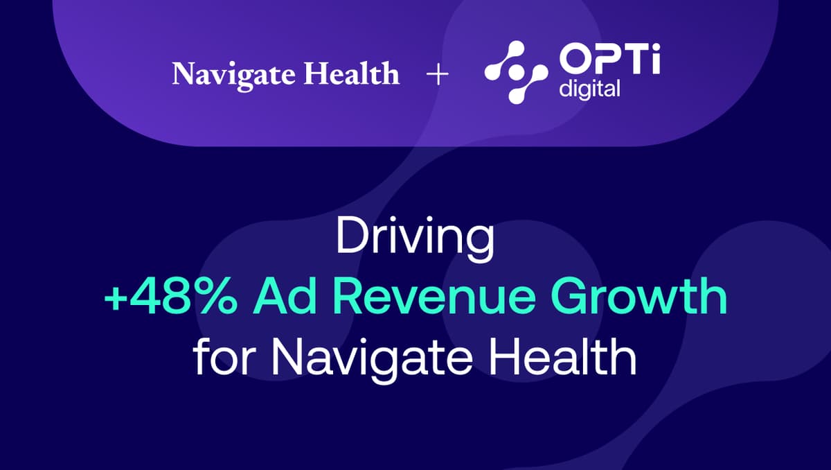 Navigate Health Drives +48% Ad Revenue Growth with Opti Digital