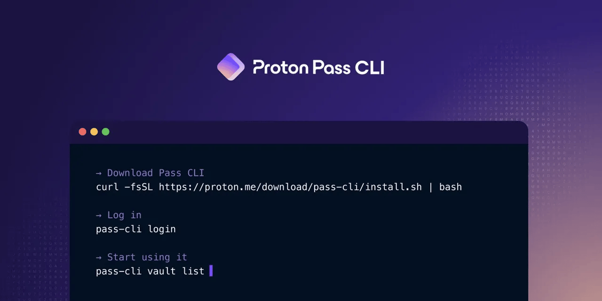 Proton Pass Just Made It Even Easier for Developers to Retrieve Secrets — and That's a Win for Everyone Involved