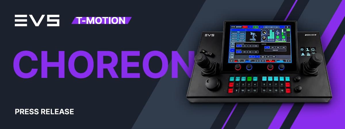 EVS Launches Choreon Robotic Control Solution