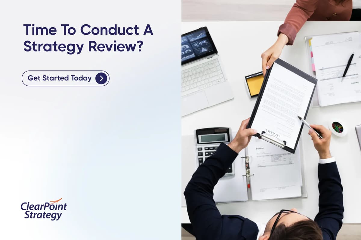 How to Conduct a Strategy Review | ClearPoint | ClearPoint Strategy Blog
