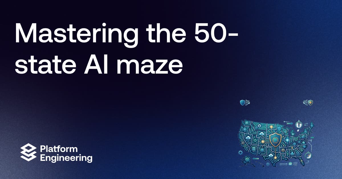 Mastering the 50-State AI Maze: A Platform Strategy for Sovereignty