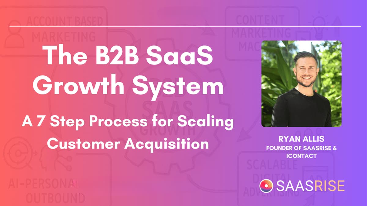 The B2B SaaS Growth System: How to Build a Predictable Engine for Scaling