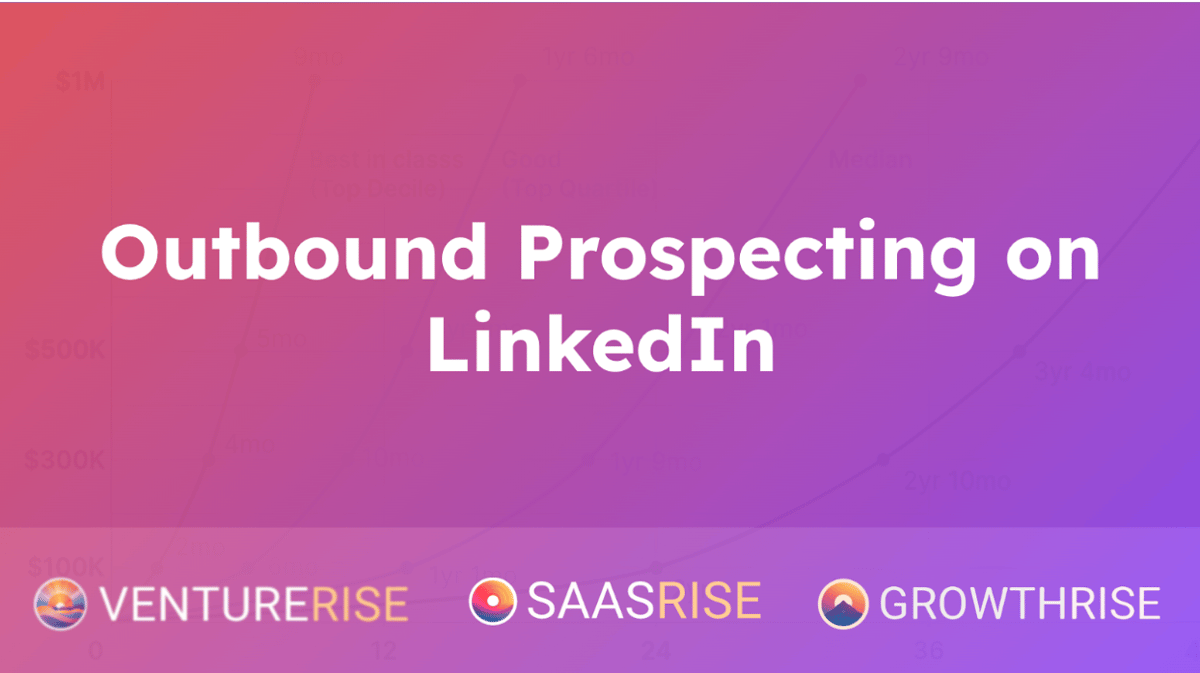 How to Use LinkedIn for Outbound Prospecting: Building Relationships at Scale