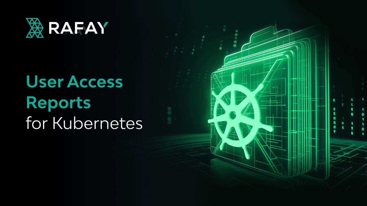 User Access Reports For K8s | Rafay