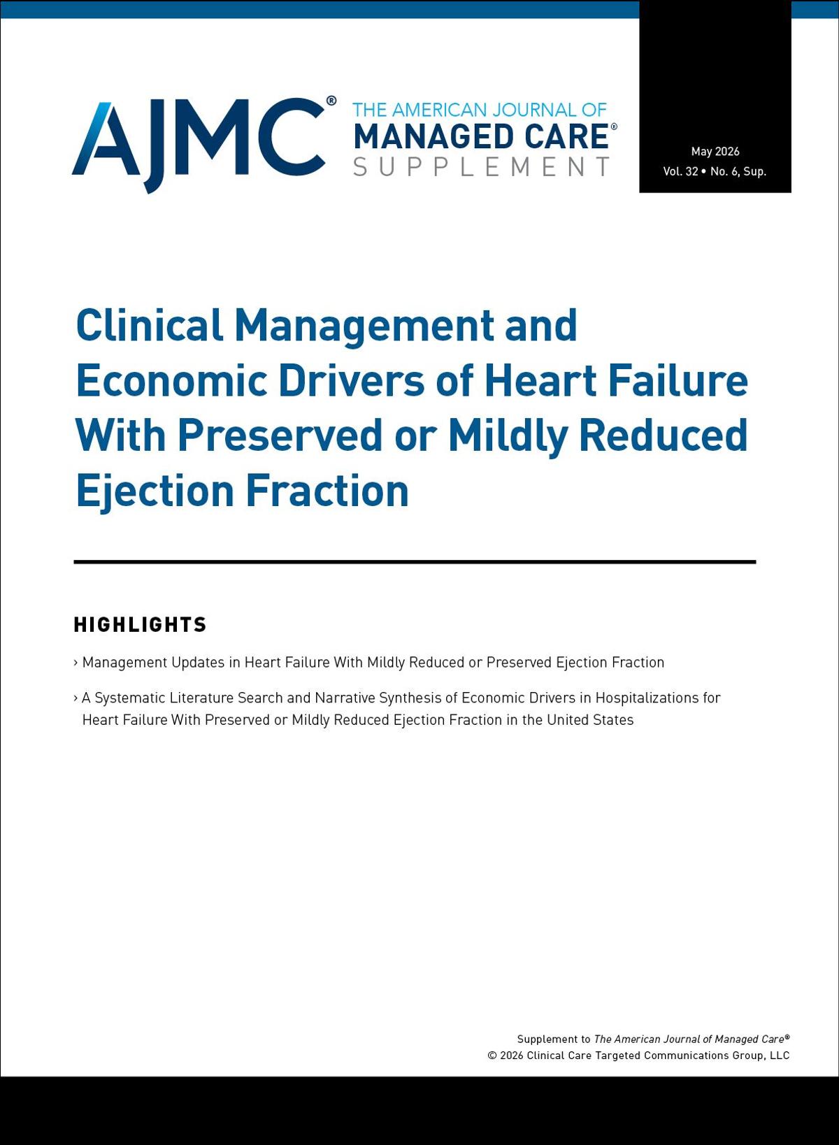 Participating Faculty: Clinical Management and Economic Drivers of Heart Failure With Preserved or Mildly Reduced Ejection Fraction