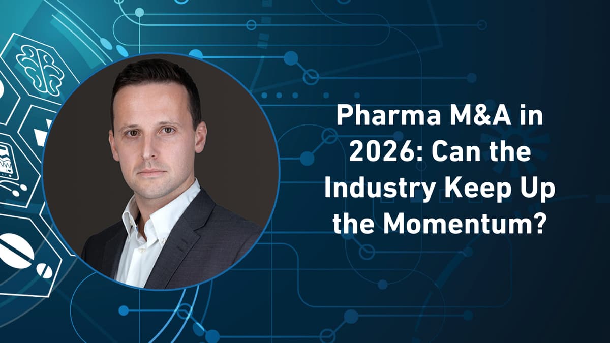 Pharma M&A in 2026: Can the Industry Keep Up the Momentum?