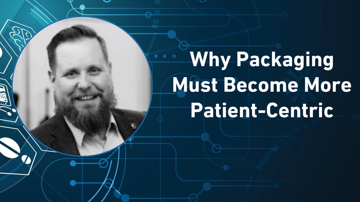 LogiPharma Europe: Why Packaging Must Evolve For Patients