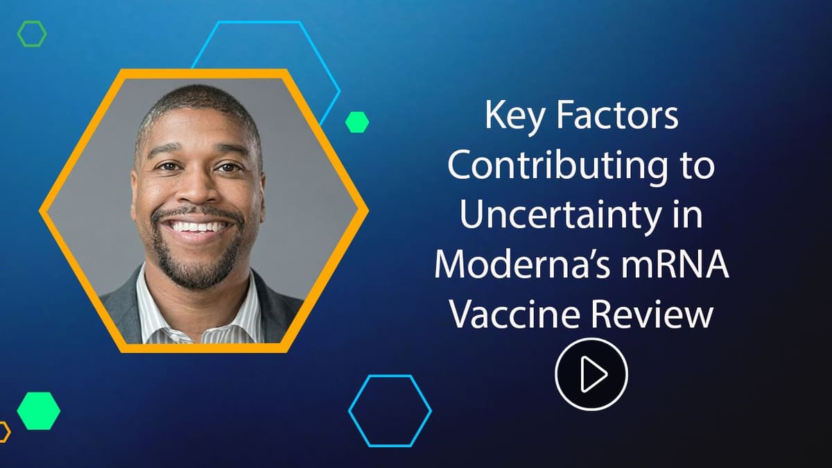 Key Factors Contributing to Uncertainty in Moderna's mRNA Vaccine Review