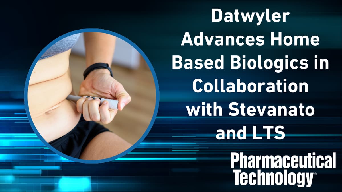 Datwyler Collabs with Stevanato and LTS to Advance Home-Based Biologics