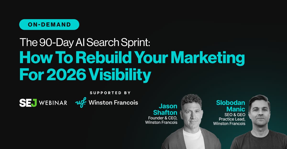 The 90-Day AI Search Sprint: How To Rebuild Your Marketing For 2026 Visibility via @Sejournal, @Hethr_campbell