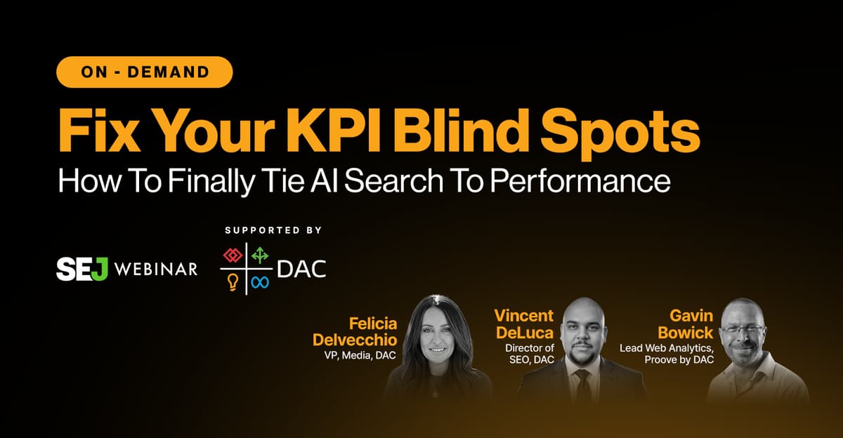 Fix Your KPI Blind Spots: How To Finally Tie AI Search To Performance via @Sejournal, @Hethr_campbell