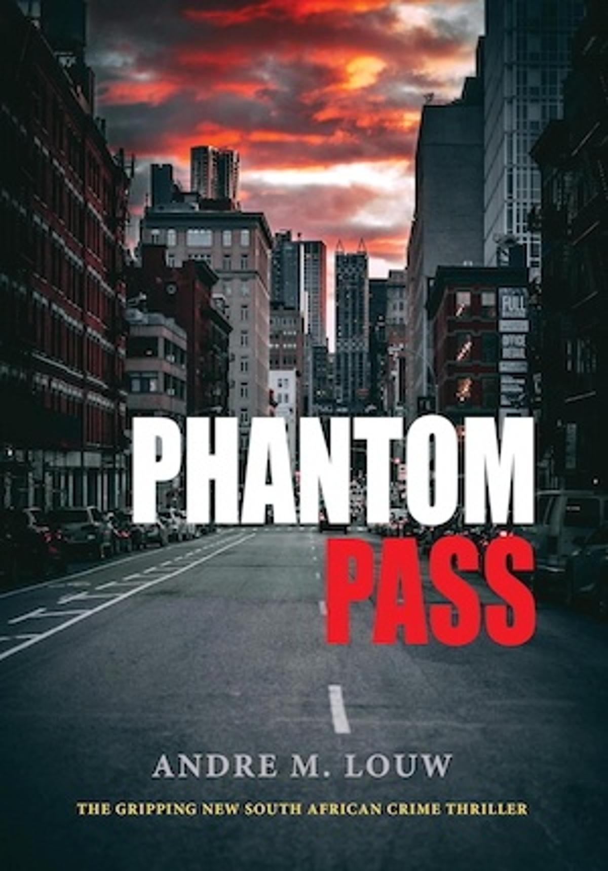 Phantom Pass by André M Louw