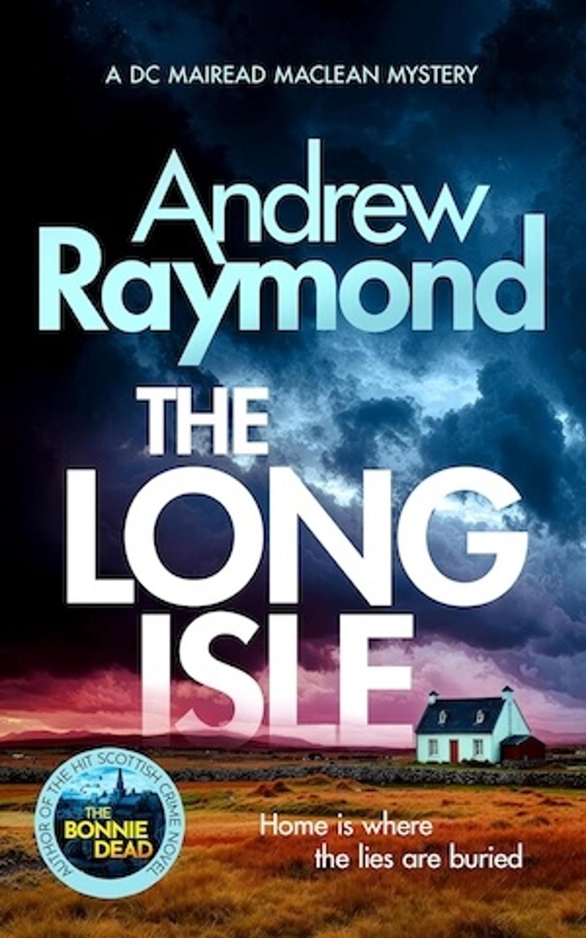 The Long Isle by Andrew Raymond