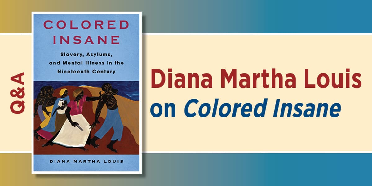 Diana Martha Louis on Colored Insane