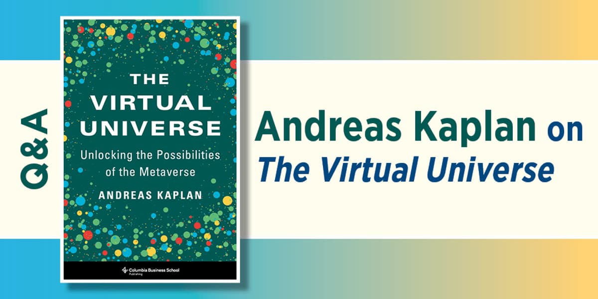Andreas Kaplan on The Virtual Universe