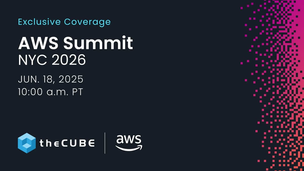 What to Expect at AWS Summit NYC: Join theCUBE June 18