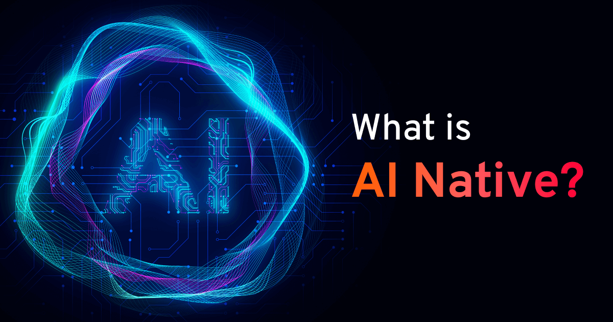 What Is an AI-Native Bank?