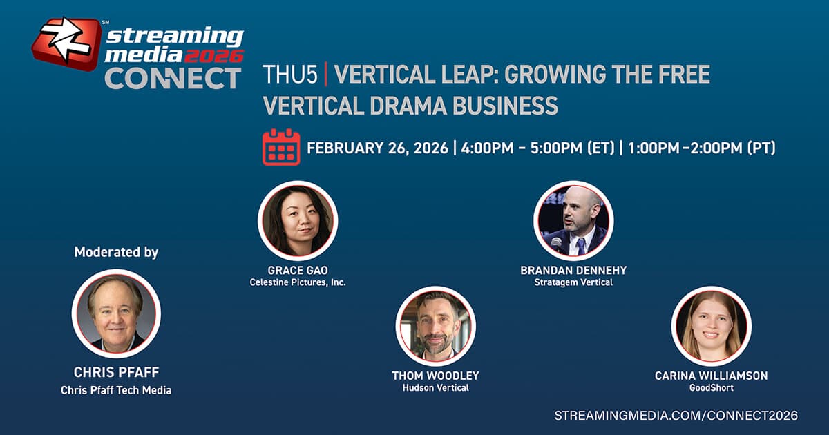 Vertical Leap: Growing the Free Vertical Drama Business at Streaming Media Connect