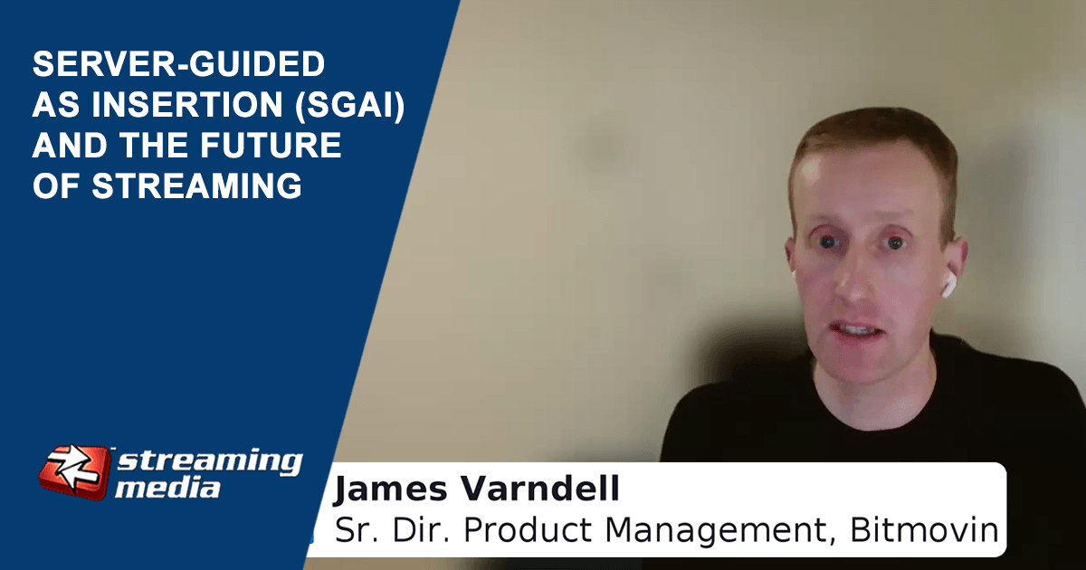 Server-Guided Ad Insertion (SGAI) and the Future of Streaming