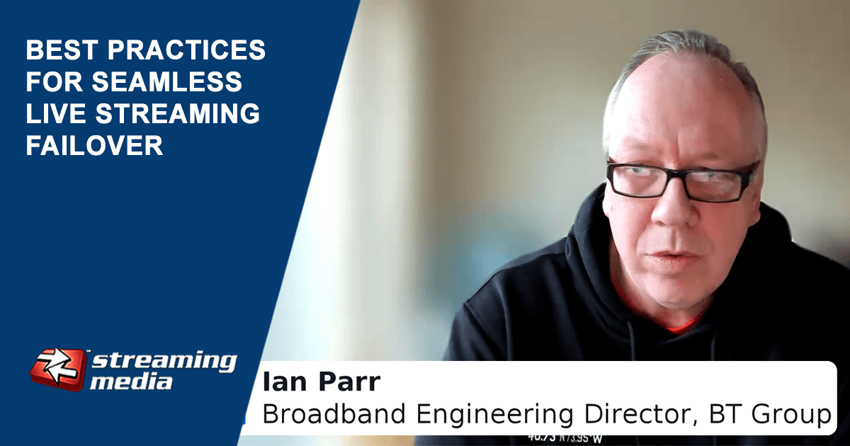 Best Practices for Seamless Live Streaming Failover