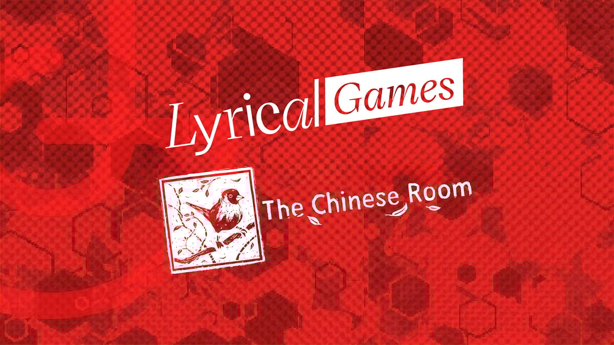 Lyrical Games Announces Full‑Financing Publishing Deal with The Chinese Room