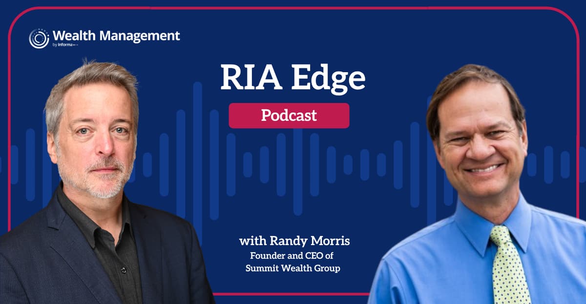 RIA Edge Podcast: Building ‘Summit 2.0’ with Randy Morris