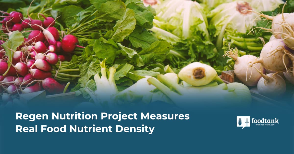 Regen Nutrition Project Measures Real Food Nutrient Density