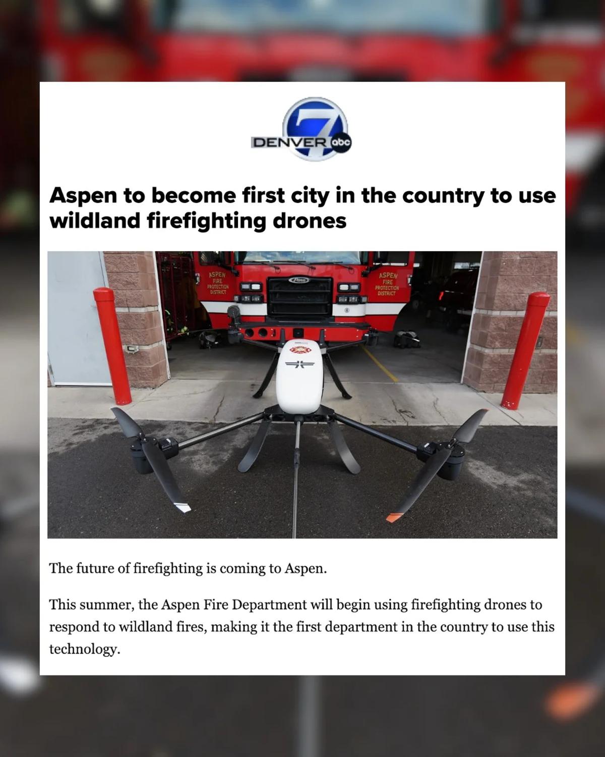 Aspen Leads Nation with Firefighting Drone Technology