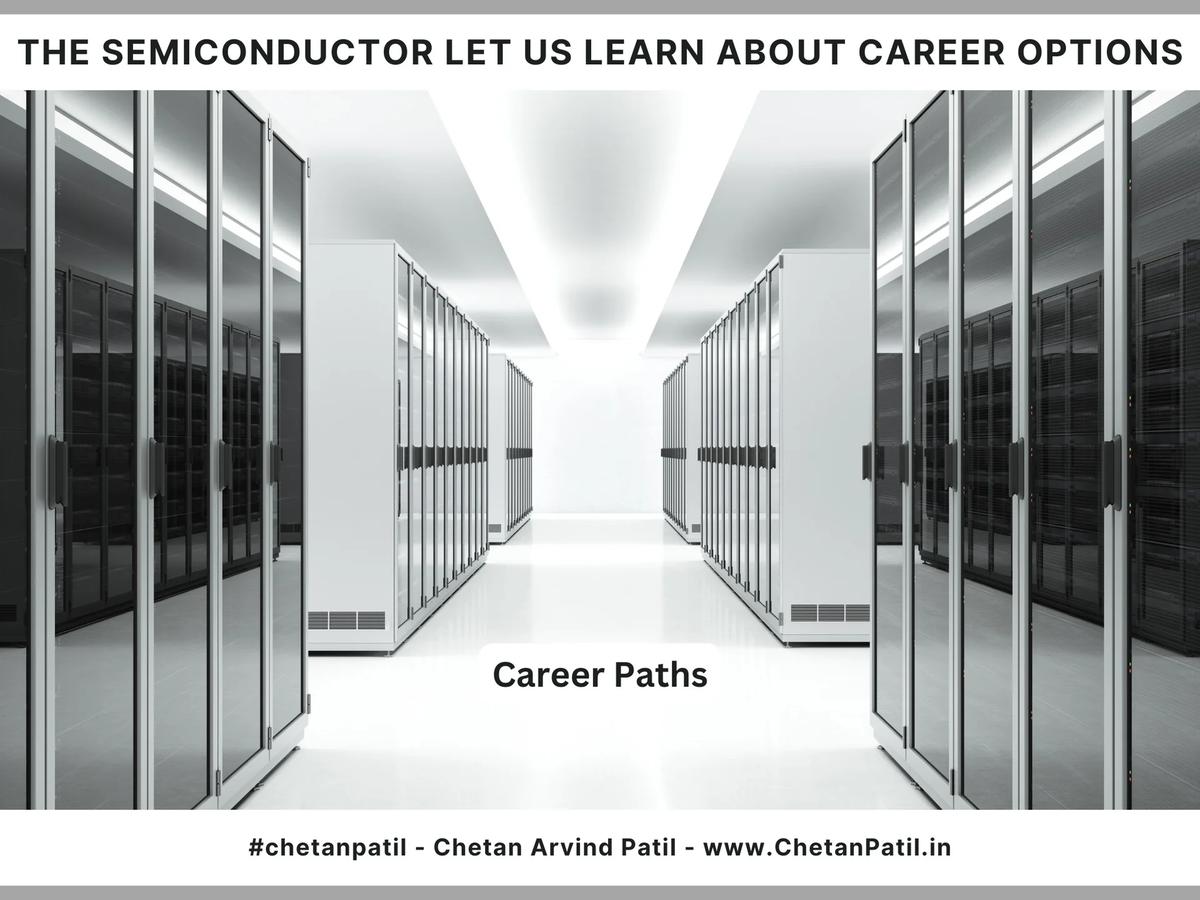 Semiconductor Industry Offers Diverse Careers Beyond Chip Design