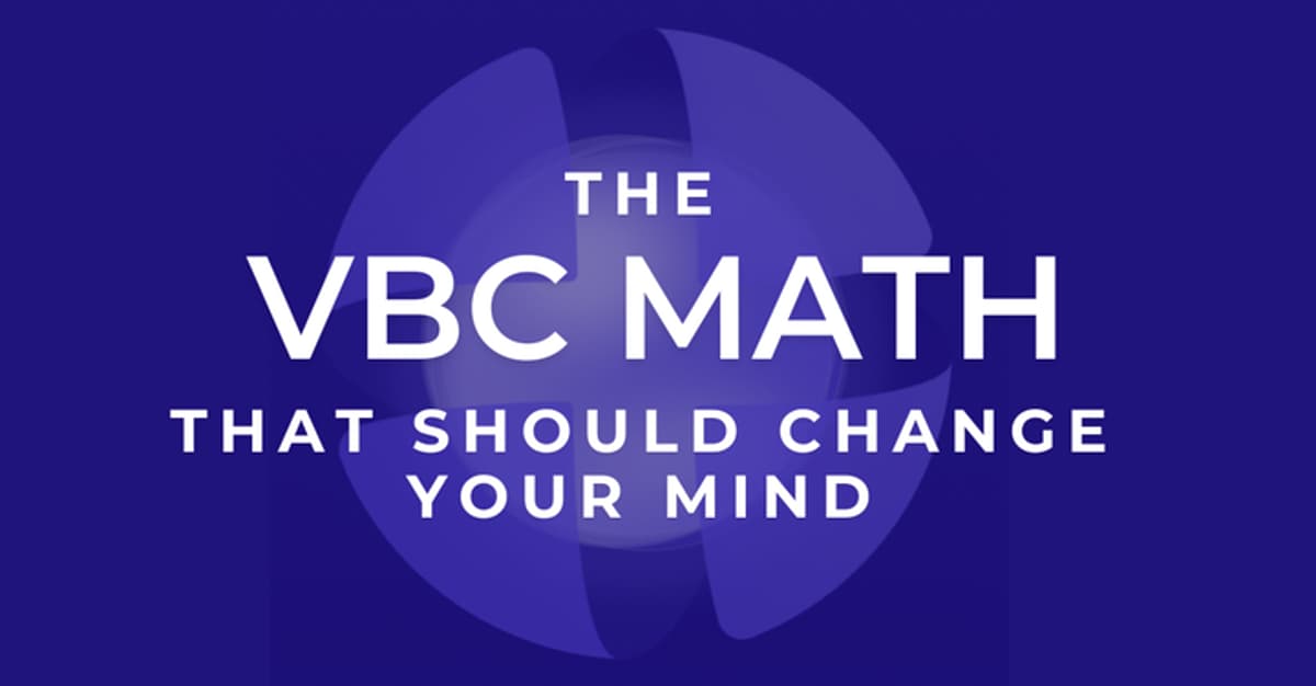 Pearl Health: The VBC Math That Should Change Your Mind
