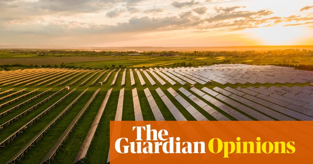 The Guardian View on the Green Transition: Politicians Should Speed It up – and Households Too | Editorial
